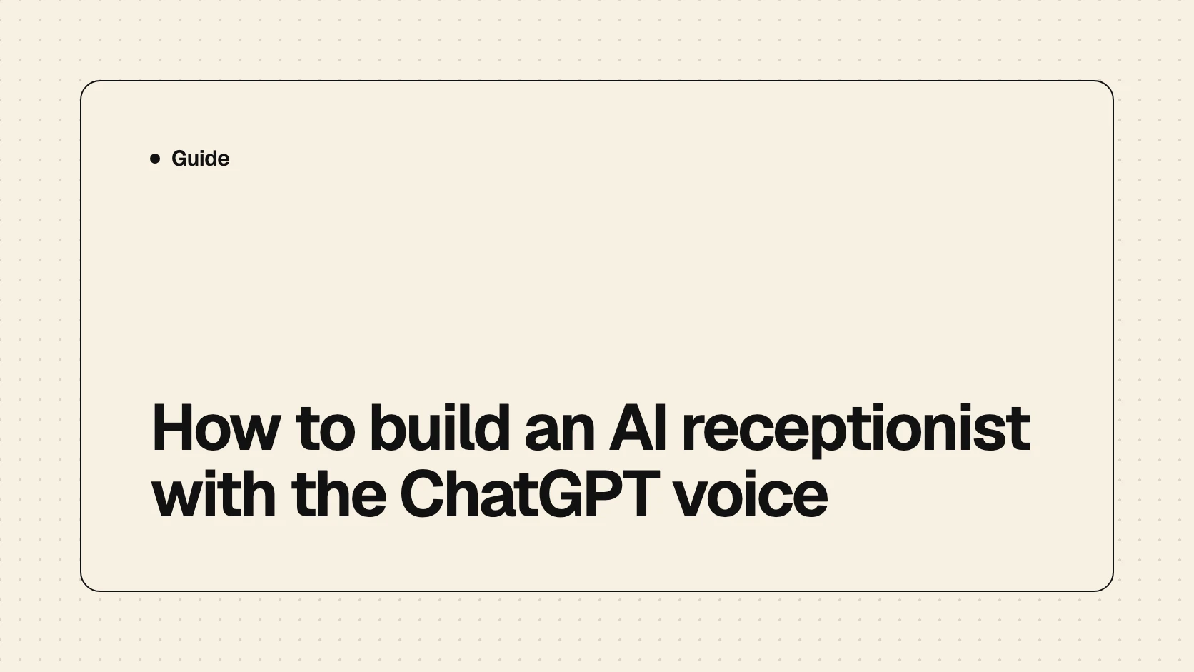Créer un réceptionniste IA avec la voix de ChatGPT